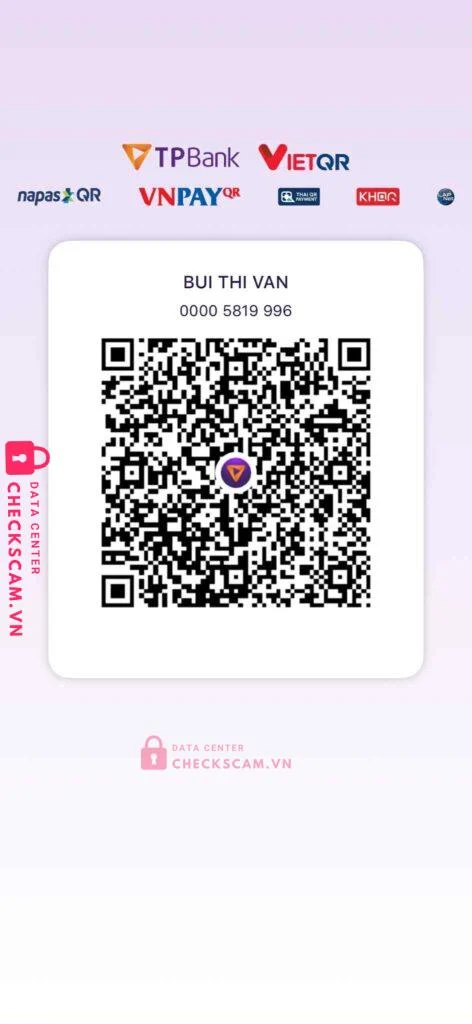 00005819996 Bui Thi Van TP BANK bị cảnh báo lừa đảo scam