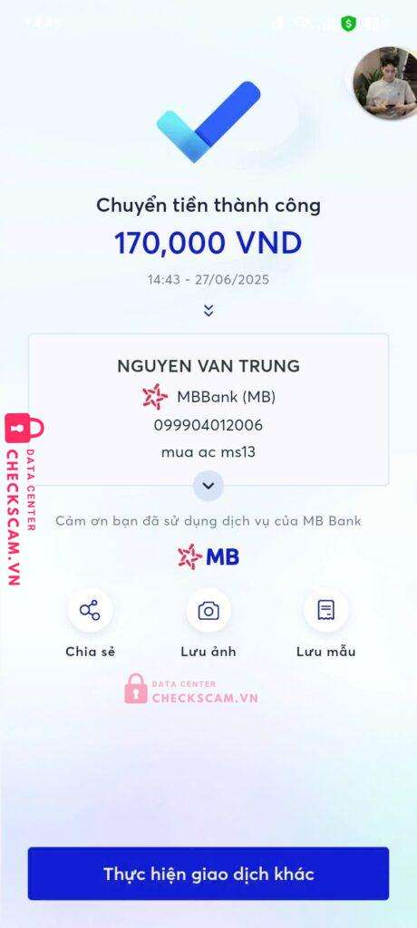 099904012006 NGUYEN VAN TRUNG MB bị cảnh báo lừa đảo scam