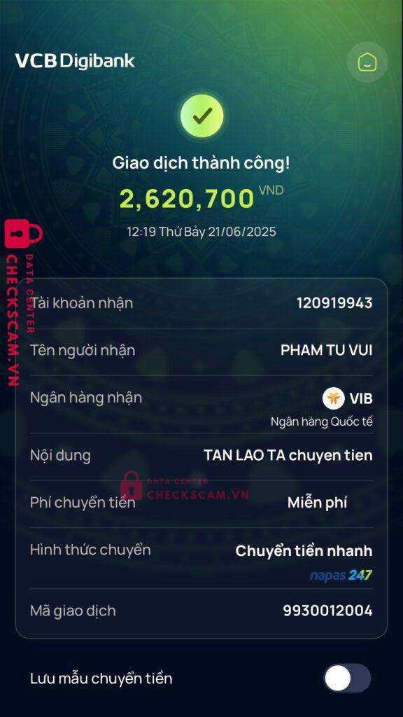 120919943 PHAM TU VUI VIB bị cảnh báo lừa đảo scam