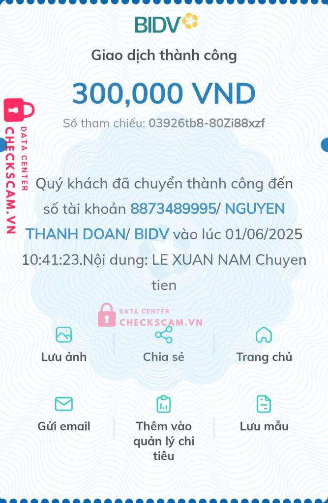 8873489995 Nguyen Thanh Doan BIDV bị cảnh báo lừa đảo scam