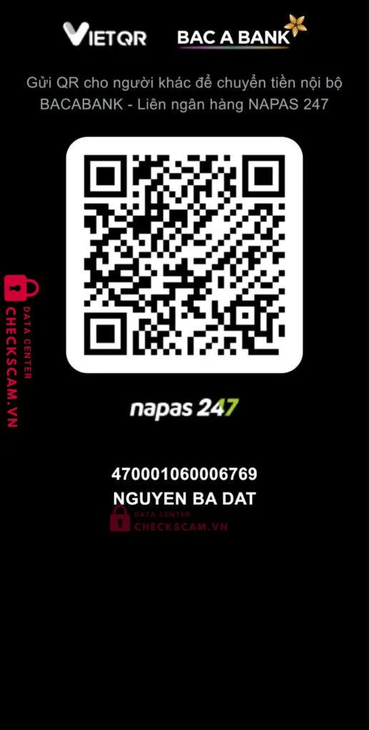 470001060006769 NGUYEN BA DAT Bac A Bank bị cảnh báo lừa đảo scam