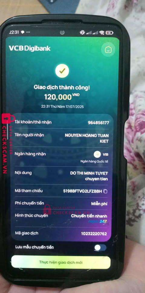 964856177 Nguyen Hoang Tuan Kiet VIB bị cảnh báo lừa đảo scam