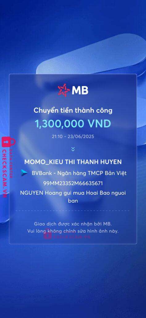 99MM23352M66635671 KIEU THI THANH HUYEN BV BANK bị cảnh báo lừa đảo scam