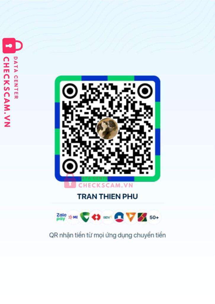 99ZP25174M08255376 TRAN THIEN PHU BV BANK bị cảnh báo lừa đảo scam