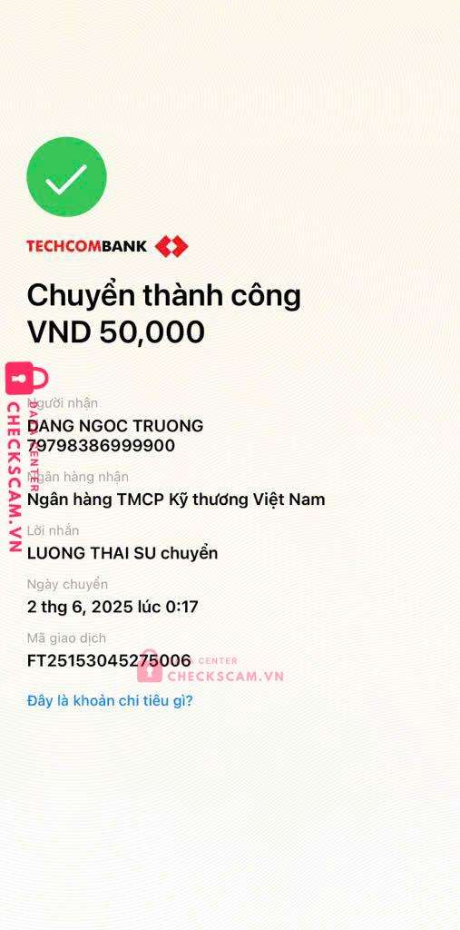 79798386999900 Dang Ngoc Truong Techcombank bị cảnh báo lừa đảo scam
